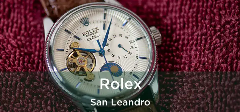  Rolex San Leandro