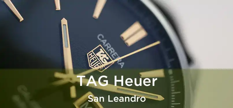  TAG Heuer San Leandro